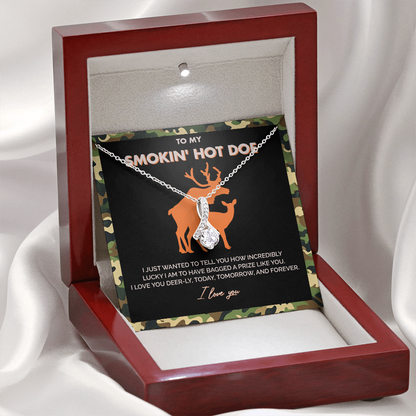 To My Smokin' Hot Doe - I am Incredibly lucky to have bagged a prize like you - Alluring Beauty Necklace 146