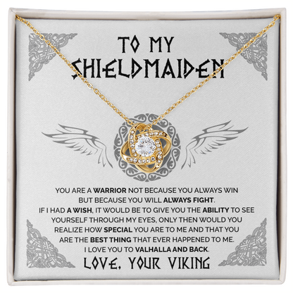To My Shieldmaiden - You are a warrior 2 - Love Knot Necklace 38