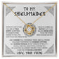 To My Shieldmaiden - You are my true north - Love Knot Necklace 62