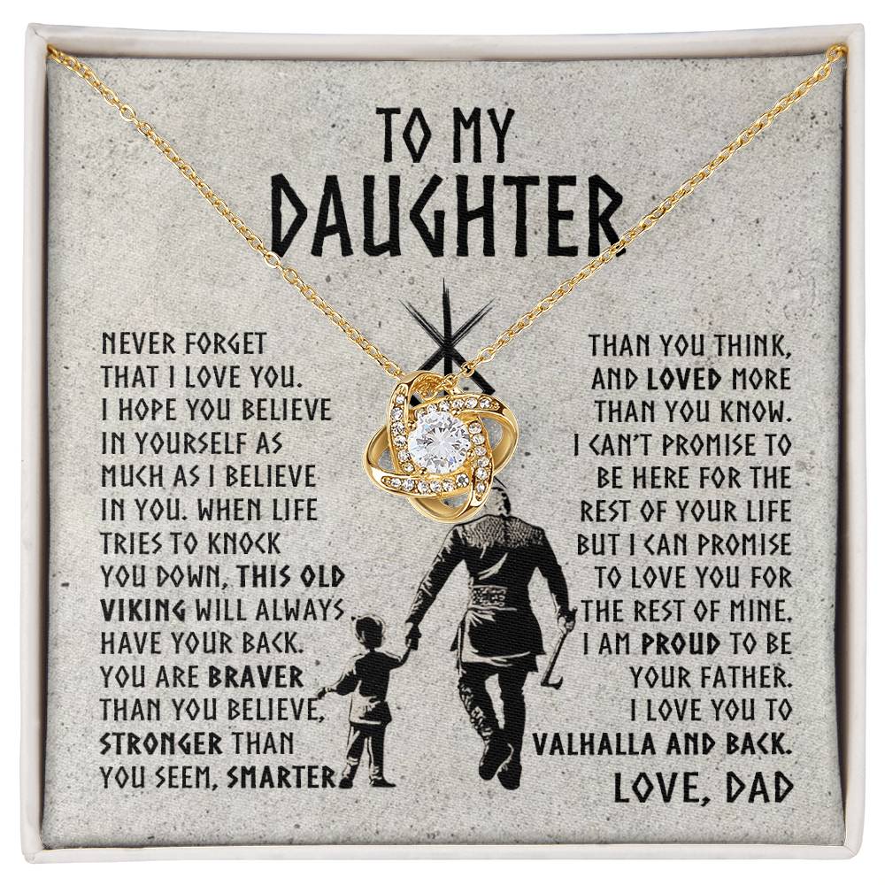 To My Daughter - This Old Viking will always have your back - Love Knot Necklace 19