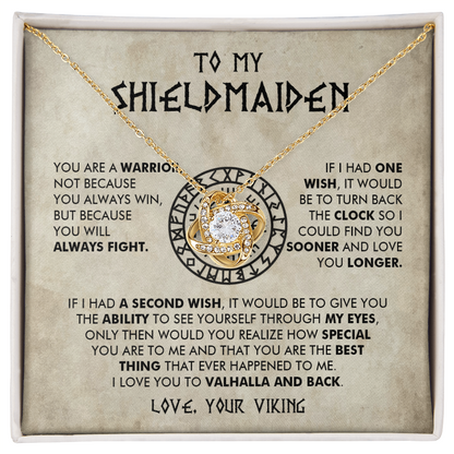 To My Shieldmaiden - You are a warrior - Love Knot 43
