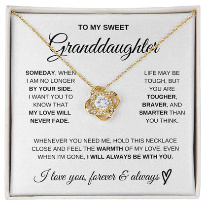 To My Sweet Granddaughter - My love will never fade - Love Knot Necklace