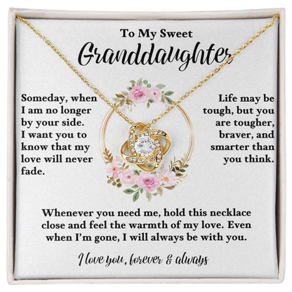 To My Granddaughter - My love for you will never fade - Love Knot Necklace