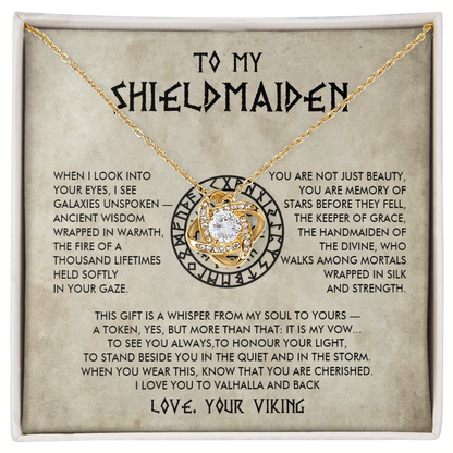 To My Shieldmaiden - I see galaxy unspoken - Love Knot Necklace