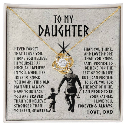To My Daughter - This Old Man will always have your back - Love Knot Necklace 18