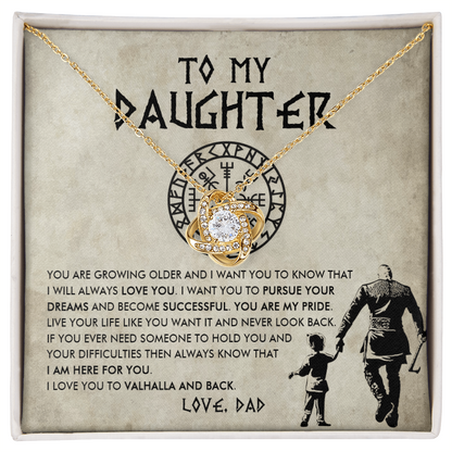 To My Daughter - Always hold your head up high - Love Knot Necklace 64