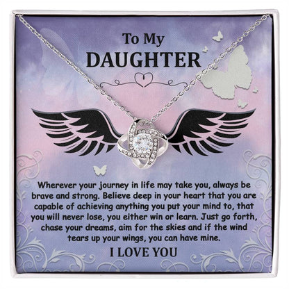 Daughter - Brave And Strong - Love Knot