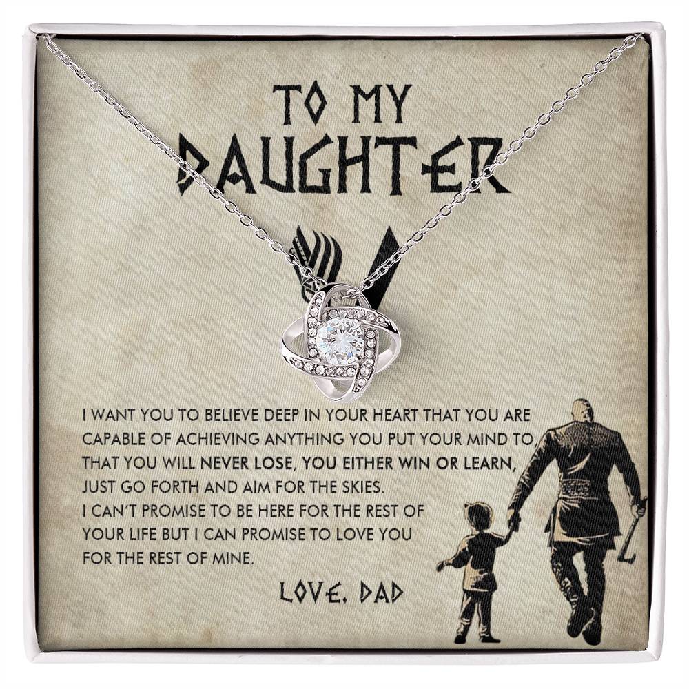 To My Daughter - You will never lose, You either win or learn - Love Knot Necklace 21