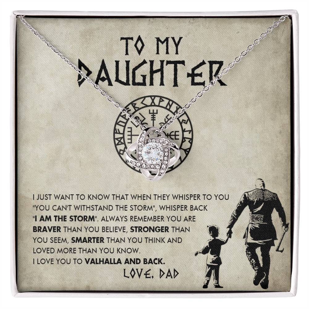To my daughter - You are the storm - Love Knot Necklace 68