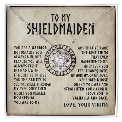 To My Shieldmaiden - Remember Whose Queen You Are - Love Knot Necklace 46