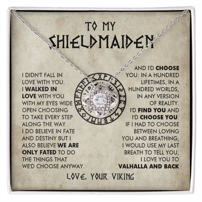 To My Shieldmaiden -  I love you to Valhalla and back - Love Knot 79