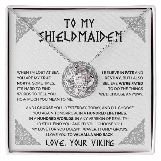 To My Shieldmaiden - You are my true north - Love Knot Necklace 62