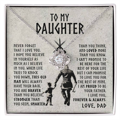 To My Daughter - This Old Man will always have your back - Love Knot Necklace 18