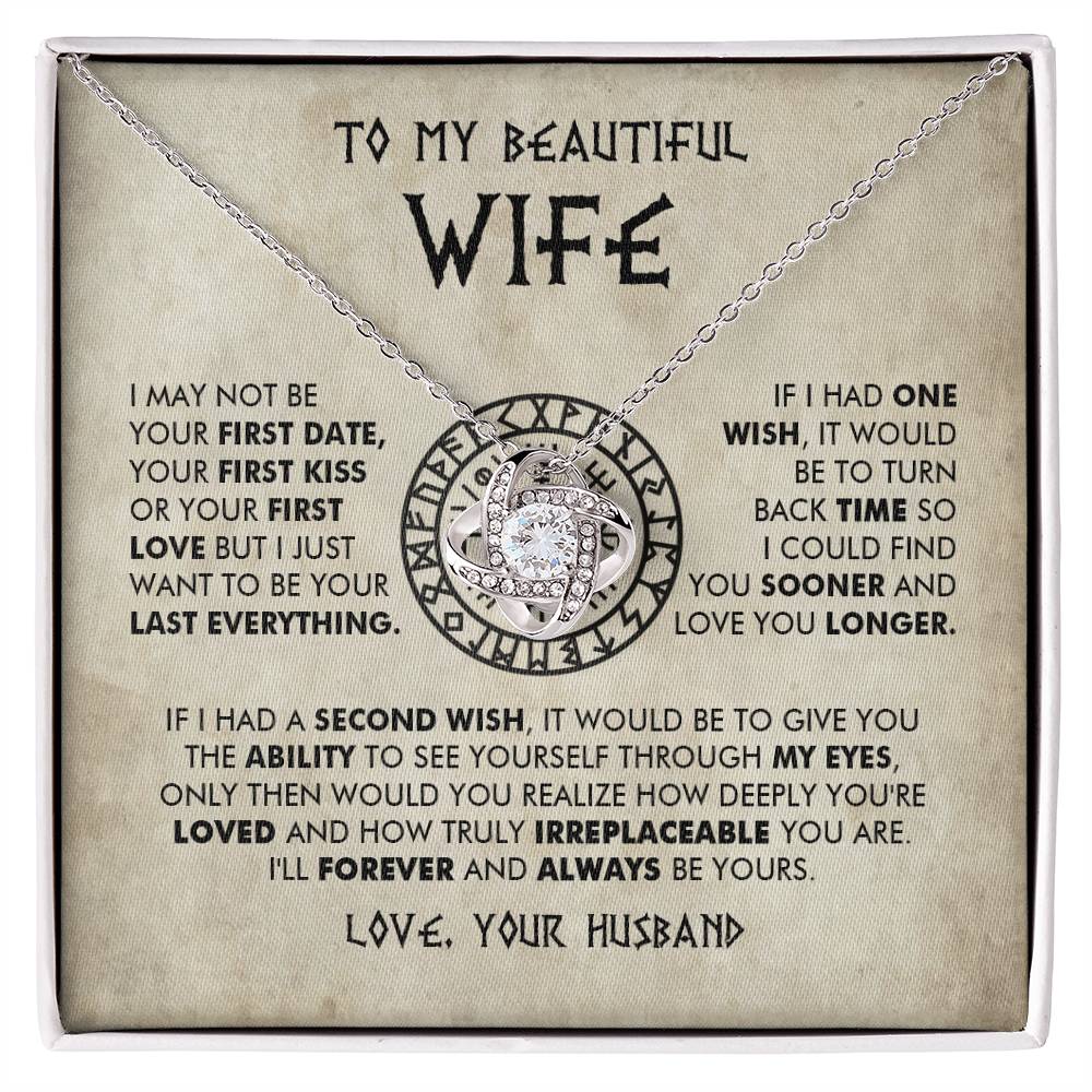 To My Beautiful Wife - I'll forever and always be yours - Love Knot Necklace 90