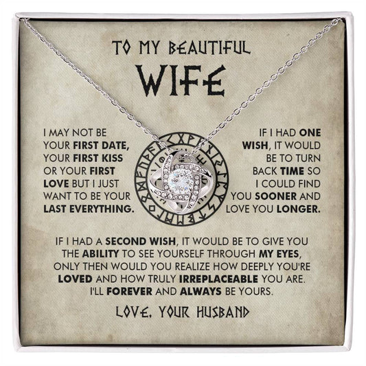 To My Beautiful Wife - I'll forever and always be yours - Love Knot Necklace 90