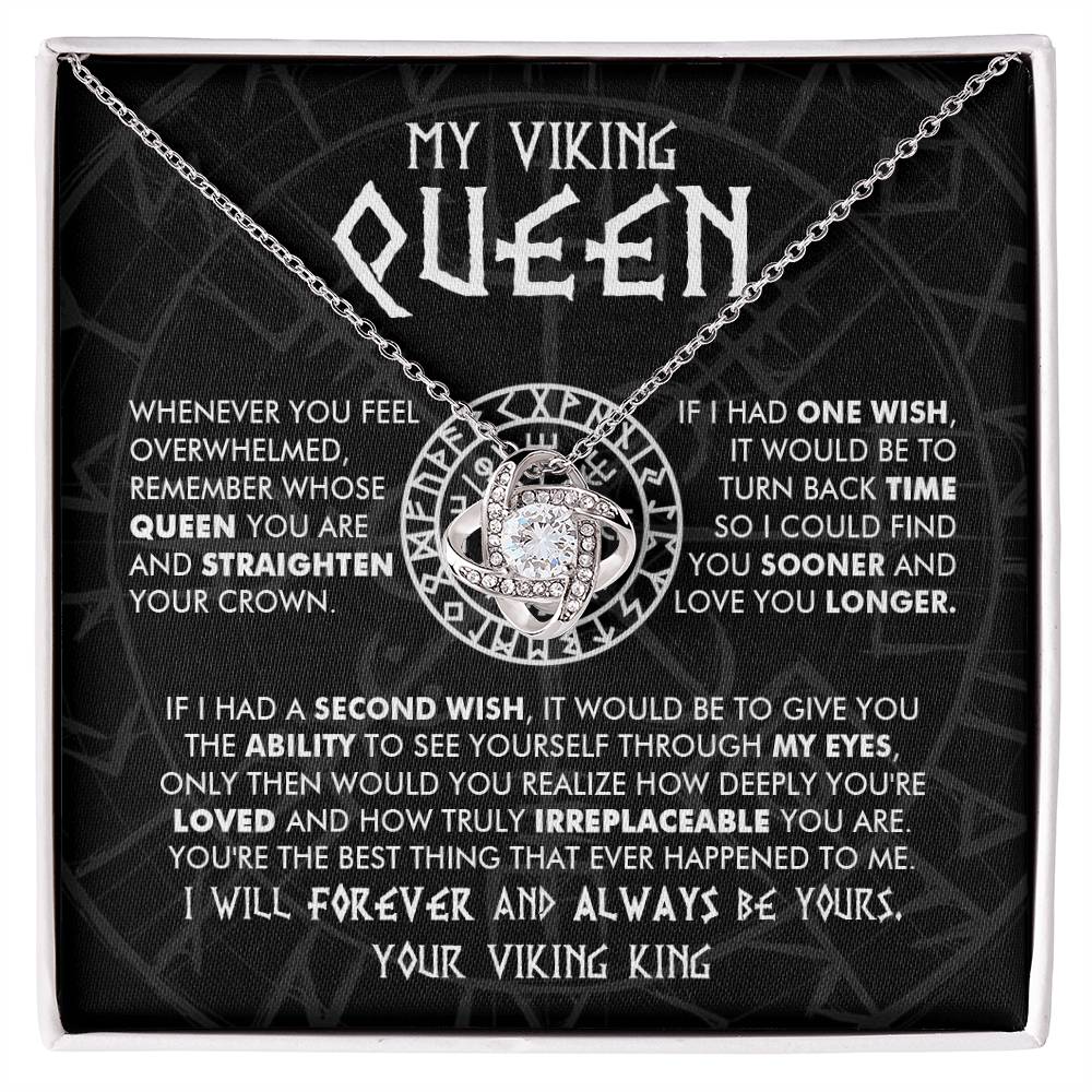 My Viking Queen - You are loved and truly irreplaceable - Love Knot Necklace 101