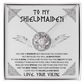 To My Shieldmaiden - You are a warrior 2 - Love Knot Necklace 38
