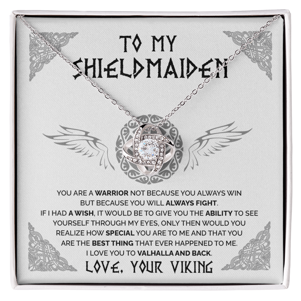 To My Shieldmaiden - You are a warrior 2 - Love Knot Necklace 38
