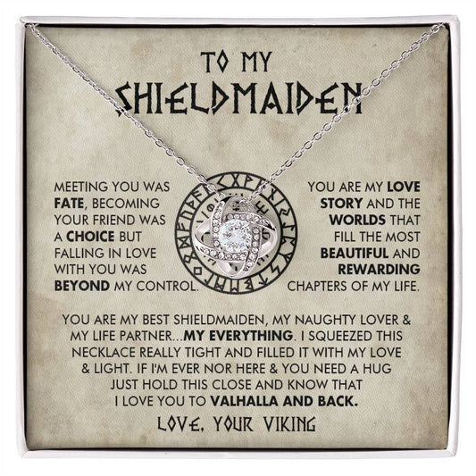 To My Shieldmaiden - You are my best shieldmaiden - Love Knot 73