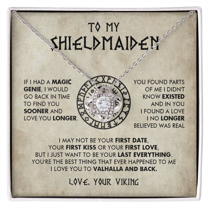 To My Shieldmaiden - If I had a Magic Genie -  Love Knot 75