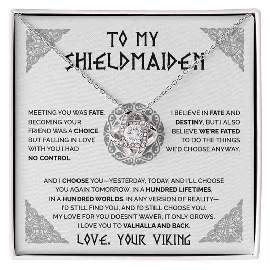 To My Shieldmaiden - I had no control falling in love with you - Love Knot 61