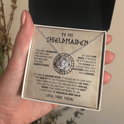 To My Shieldmaiden - You are a warrior - Love Knot 43