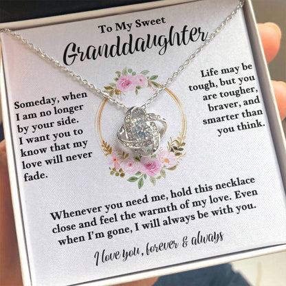 To My Granddaughter - My love for you will never fade - Love Knot Necklace