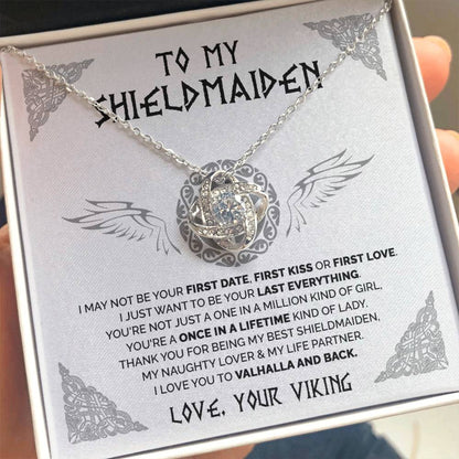 To My Shieldmaiden - Once in a lifetime kind of lady - Love Knot 76
