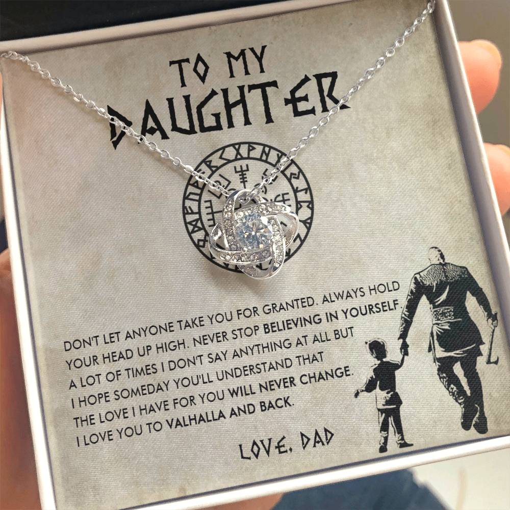 To my daughter - Don't let anyone take you for granted - Love Knot Necklace 65