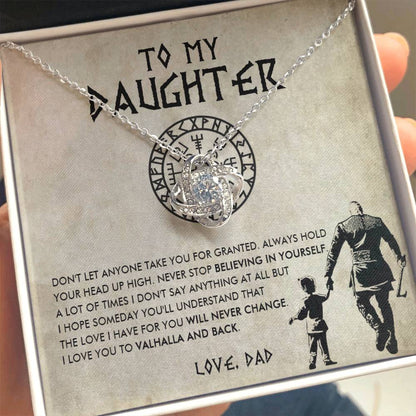 To my daughter - Don't let anyone take you for granted - Love Knot Necklace 65