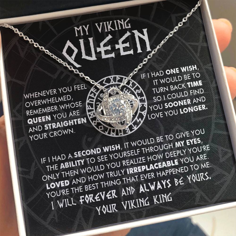 My Viking Queen - You are loved and truly irreplaceable - Love Knot Necklace 101