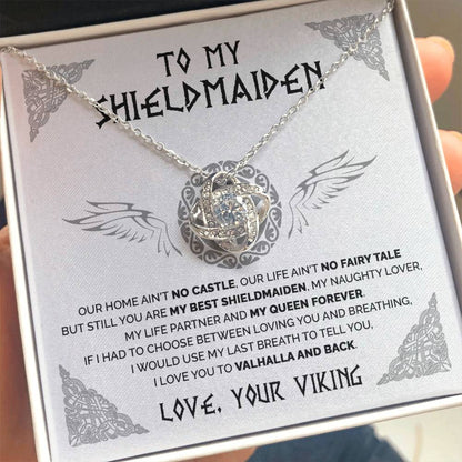 To My Shieldmaiden - You are my queen forever -   Love Knot 74