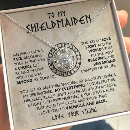 To My Shieldmaiden - You are my best shieldmaiden - Love Knot 73