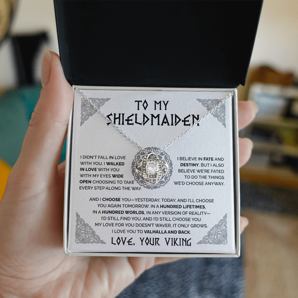 To my Shieldmaiden - I Choose You - Love Knot Necklace 58