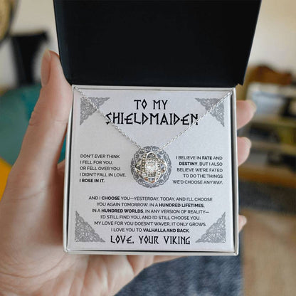 To My Shieldmaiden - I Choose You - Love Knot Necklace 59