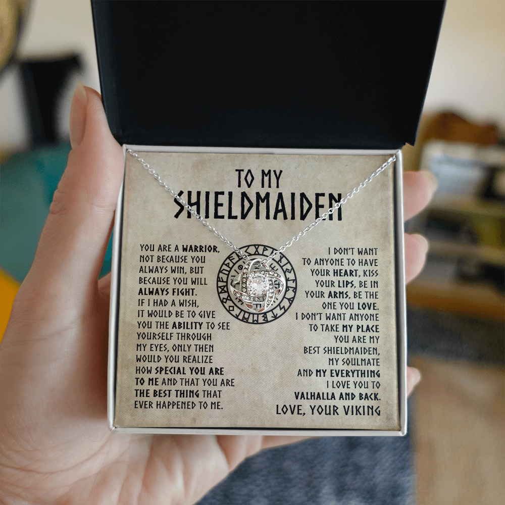 To My Shieldmaiden - You are a warrior - Love Knot Necklace 44
