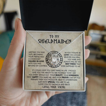 To My Shieldmaiden - In you I found a love I no longer believed was real - Love Knot 71