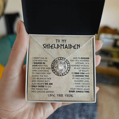 To My Shieldmaiden - I would choose to be your viking again every single time -  Love Knot 78
