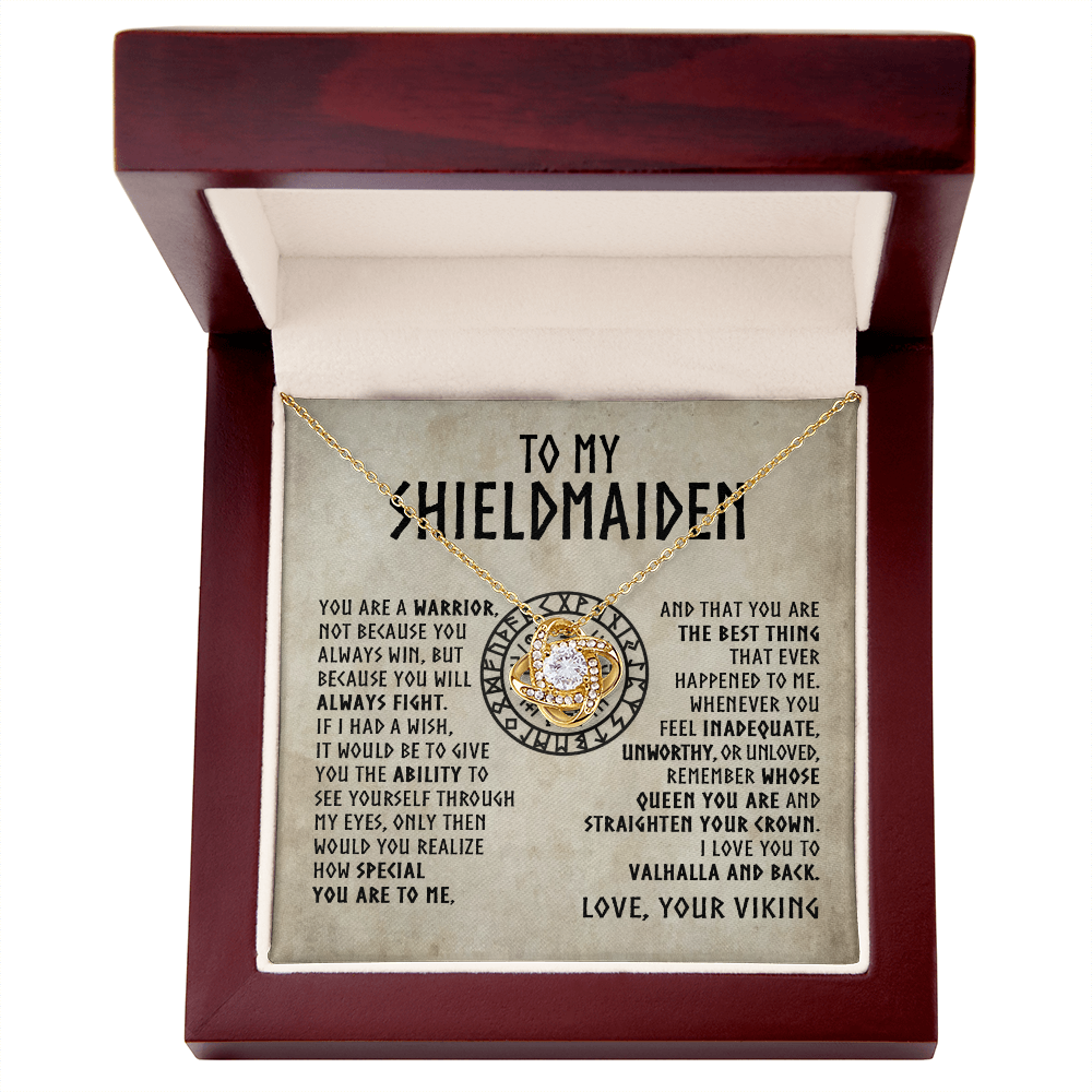 To My Shieldmaiden - Remember Whose Queen You Are - Love Knot Necklace 46