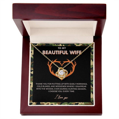 To My Beautiful Wife - I choose you everytime - Love Knot Necklace 148
