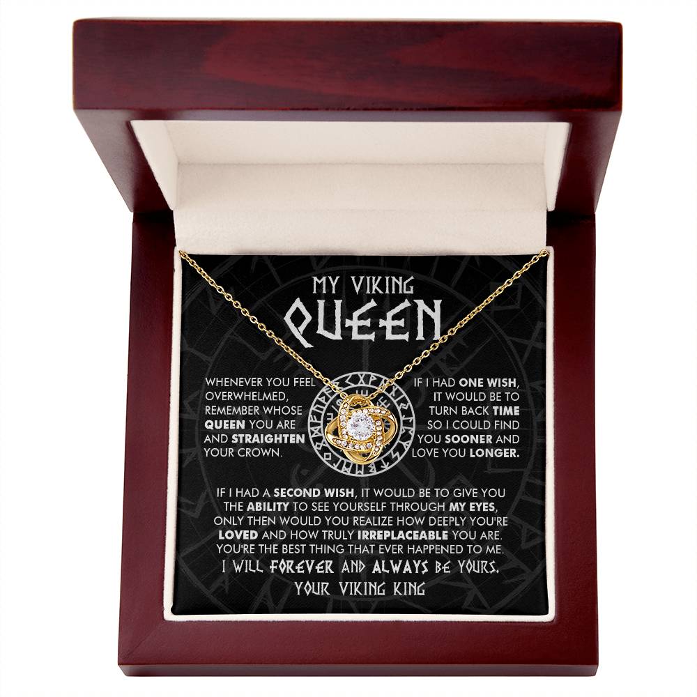 My Viking Queen - You are loved and truly irreplaceable - Love Knot Necklace 101