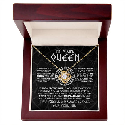 My Viking Queen - You are loved and truly irreplaceable - Love Knot Necklace 101