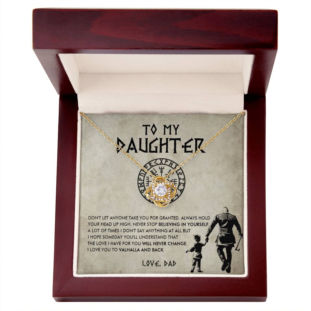 To my daughter - Don't let anyone take you for granted - Love Knot Necklace 65