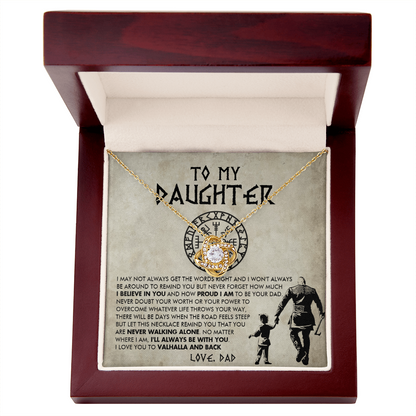 To My Daughter - I'll always be with you - Love Knot 85