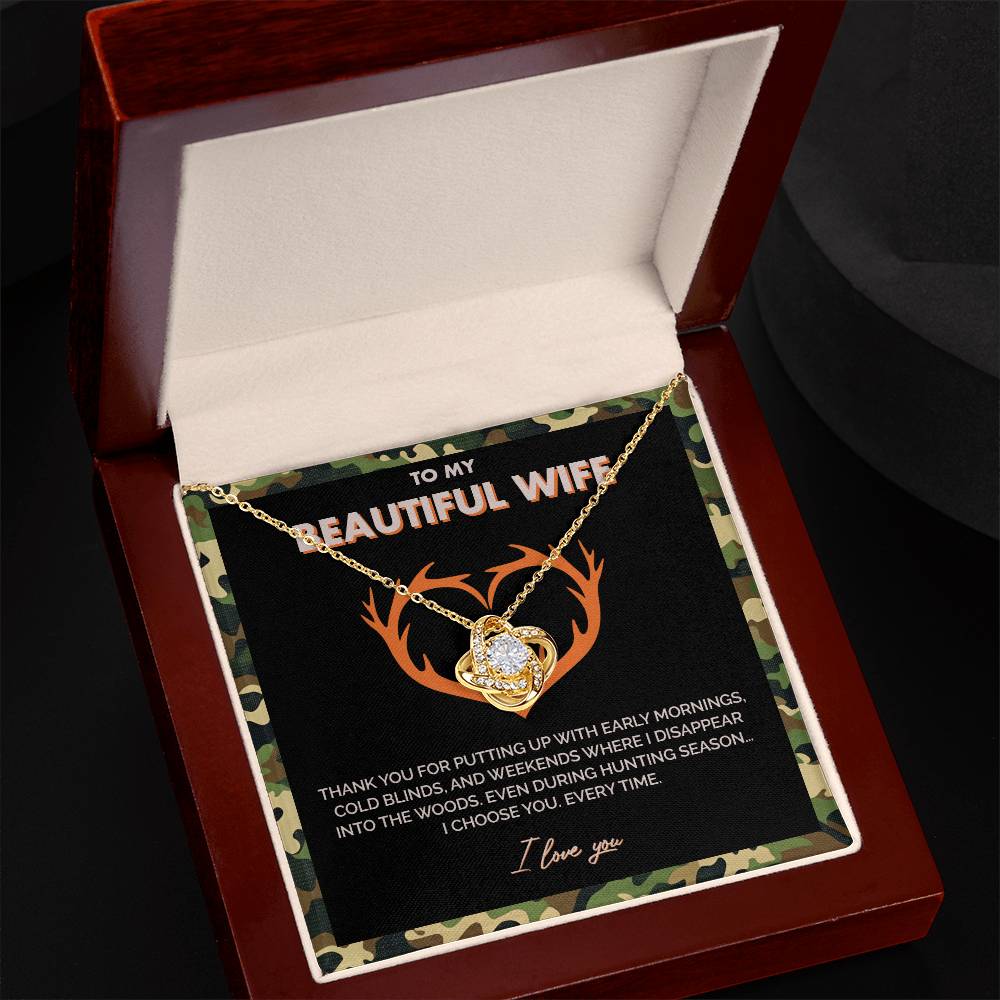 To My Beautiful Wife - I choose you everytime - Love Knot Necklace 148