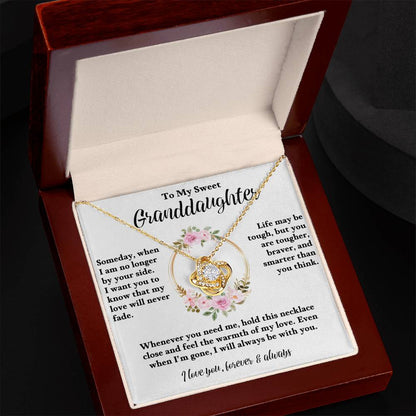 To My Granddaughter - My love for you will never fade - Love Knot Necklace