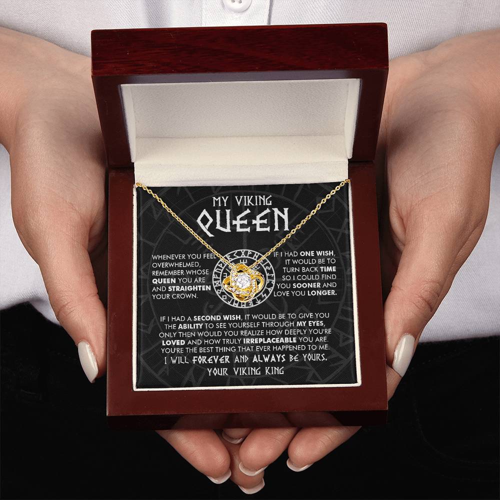 My Viking Queen - You are loved and truly irreplaceable - Love Knot Necklace 101