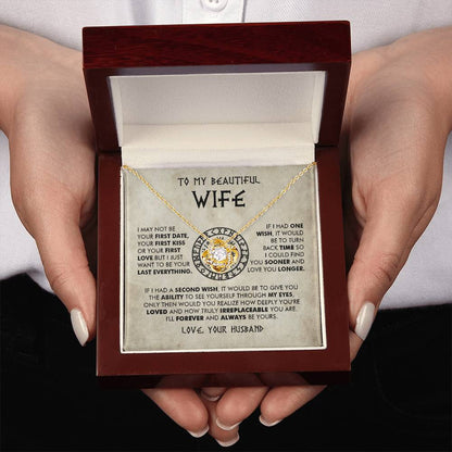 To My Beautiful Wife - I'll forever and always be yours - Love Knot Necklace 90