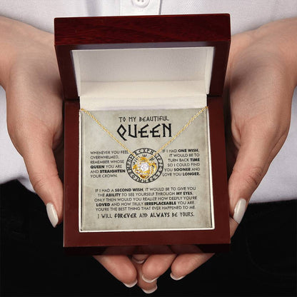 To My Beautiful Queen - You are loved and truly irreplaceable - Love Knot Necklace 91