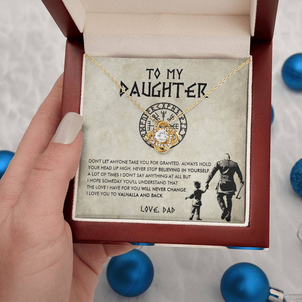 To my daughter - Don't let anyone take you for granted - Love Knot Necklace 65